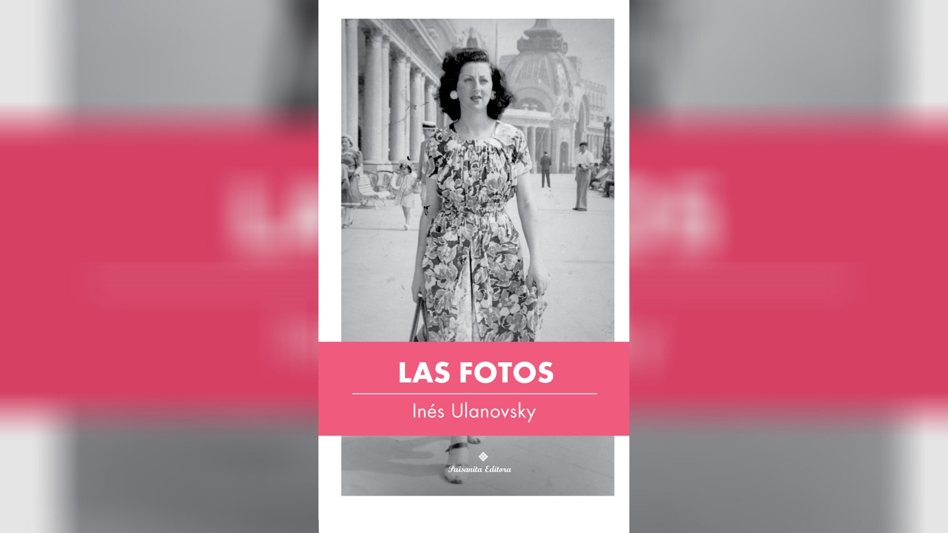 Portada de "Las fotos" (Paisanita Editora) de Inés Ulanovsky