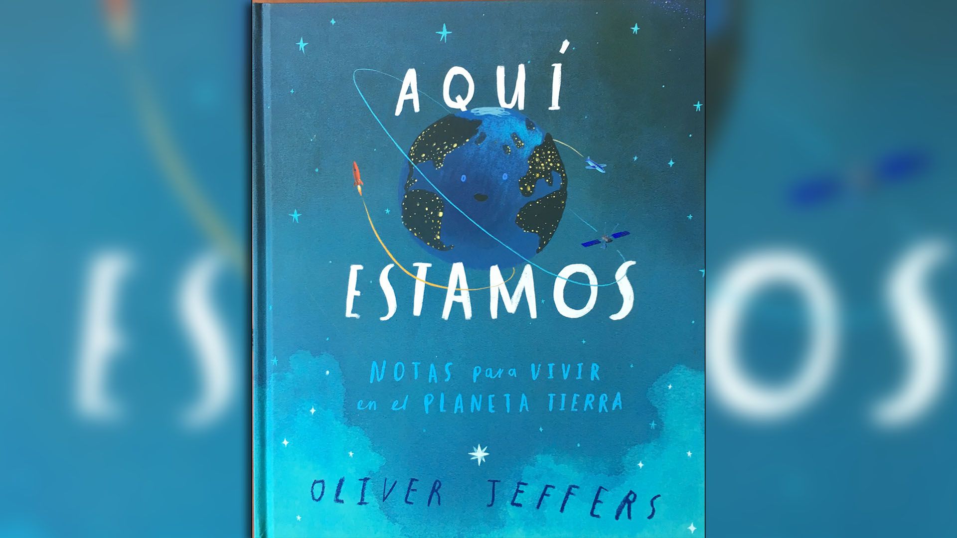 Aquí nos vemos. Notas para vivir en el planeta tierra. Escrito e ilustrado por Oliver Jeffers. Traducido por Susana Figueroa León. México: FCE, 2018.