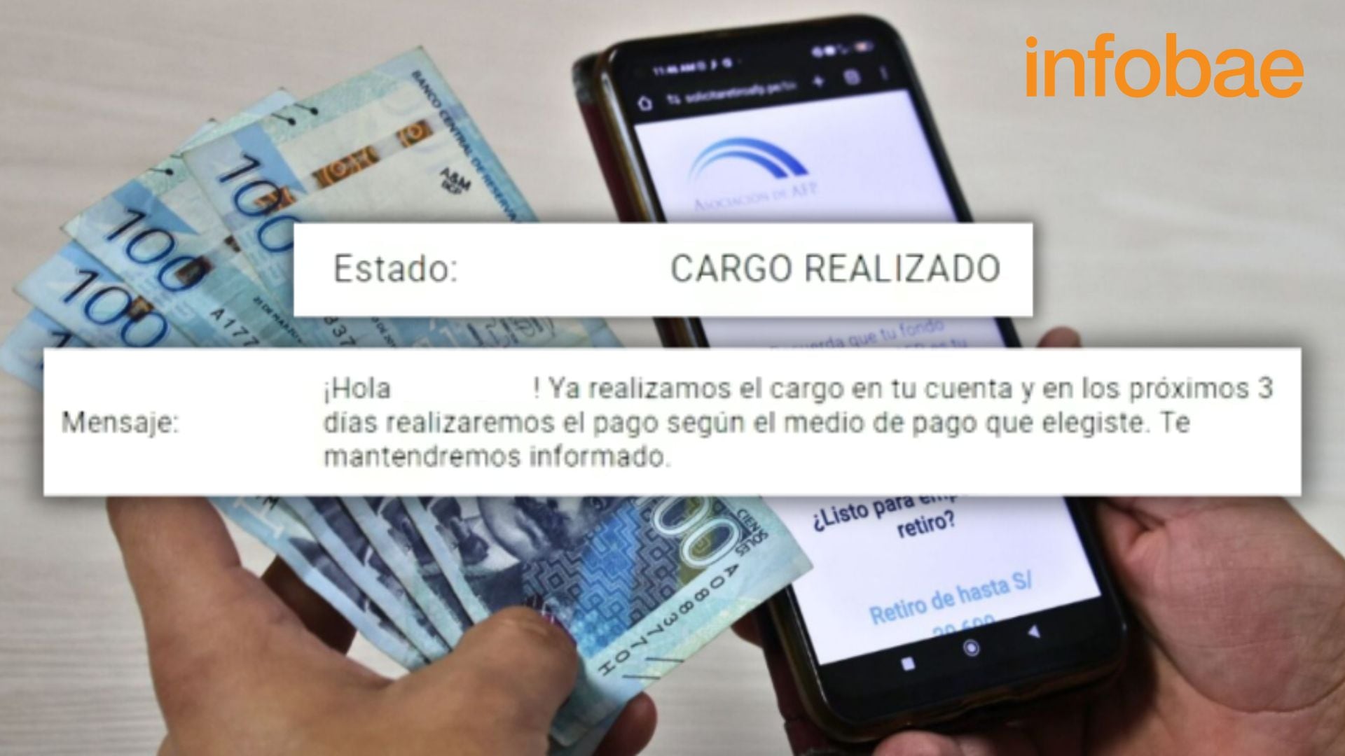 Mano con dinero y celular haciendo retiro AFP y mensaje de Estado del retiro AFP